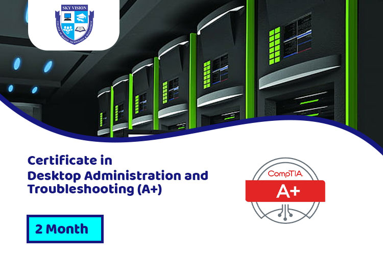 sky vision college Administration and troubleshooting (A+)